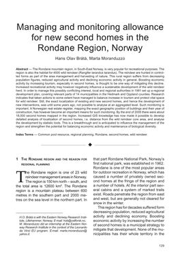 Managing and Monitoring Allowance for New Second Homes in the Rondane Region, Norway Hans Olav Bråtå, Marta Moranduzzo