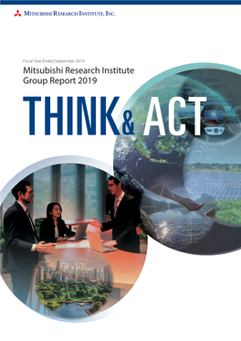 Mitsubishi Research Institute Group Report 2019 Management Philosophy Business Mission