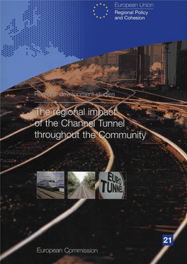 The Regional Impact of the Channel Tunnel Throughout the Community