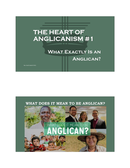 Heart of Anglicanism Week #1
