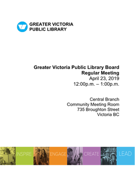 Greater Victoria Public Library Board Regular Meeting April 23, 2019 12:00P.M
