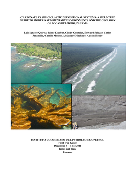Carbonate Vs Siliciclastic Depositional Systems: a Field Trip Guide to Modern Sedimentary Environments and the Geology of Bocas Del Toro, Panama