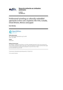 Revue De Recherche En Civilisation Américaine, 4 | 2013 Professional Wrestling As Culturally Embedded Spectacles in Five Core Countri