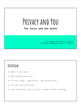 Privacy and You the Facts and the Myths