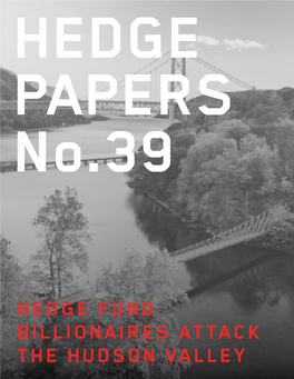 Hedge Fund Billionaires Attack the Hudson Valley Wall Street Goes All in to Save Tax Breaks for the Wealthy