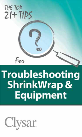 21 Tips for Troubleshooting Shrinkwrap & Equipment