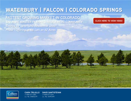 Waterbury | Falcon | Colorado Springs