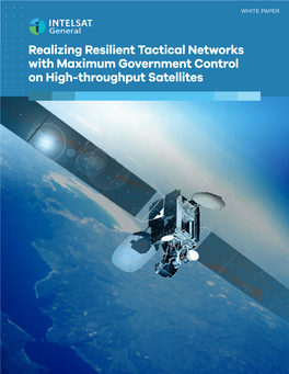 Realizing Resilient Tactical Networks with Maximum Government Control on High-Throughput Satellites