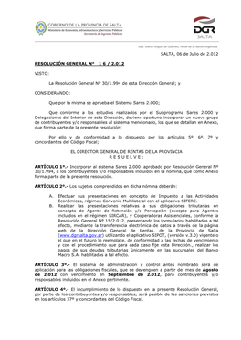 La Resolución General Nº 30/1.994 De Esta Dirección General; Y