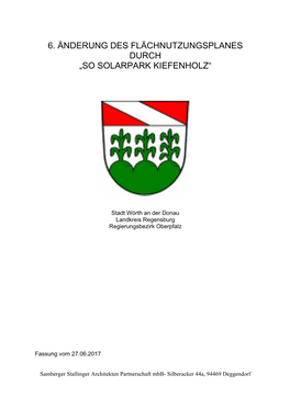 6. Änderung Des Flächnutzungsplanes Durch „So Solarpark Kiefenholz“