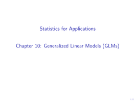 18.650 (F16) Lecture 10: Generalized Linear Models (Glms)