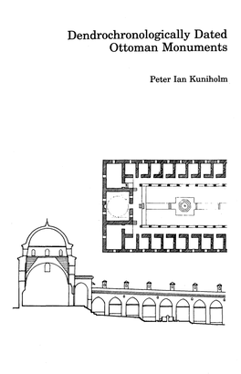 Dendrochronologically Dated Ottoman Monuments