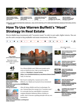 “Moat” Strategy in Real Estate Warren Buffett Buys Investments with “Economic Moats” in Order to Earn Safer, Higher Returns