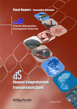 The Chennai Comprehensive Transportation Study (CCTS)
