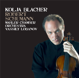 Kolja Blacher Robert Schumann