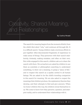 4Creativity, Shared Meaning, and Relationships