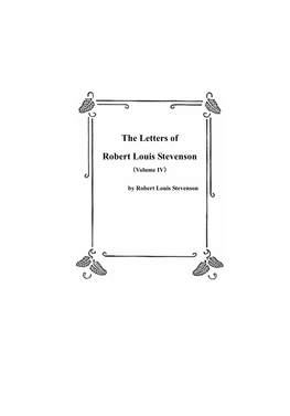 The Letters of Robert Louis Stevenson （Volume IV）