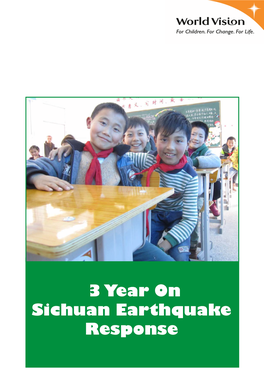 3 Year on Sichuan Earthquake Response