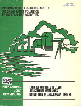 LAND USE ACTIVITIES in ELEVEN AGRICULTURAL WATERSHEDS in SOUTHERN ONTARIO, CANADA, 1975-76 by R. Frank