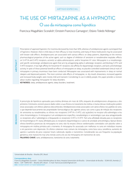 THE USE of MIRTAZAPINE AS a HYPNOTIC O Uso Da Mirtazapina Como Hipnótico Francisca Magalhães Scoralicka, Einstein Francisco Camargosa, Otávio Toledo Nóbregaa