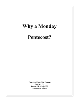 Why a Monday Pentecost?