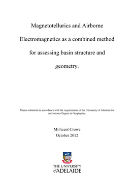 Magnetotellurics and Airborne Electromagnetics As a Combined Method for Assessing Basin Structure and Geometry