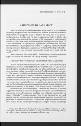 A RESPONSE to GARY MACY I Have the Privilege of Thanking Professor Macy for All of Us, for This Most Interesting and Provocative Piece of Historical Research