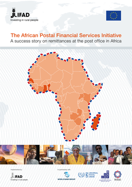 The African Postal Financial Services Initiative a Success Story on Remittances at the Post Office in Africa