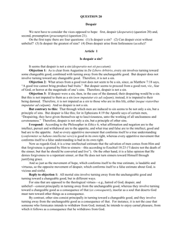 QUESTION 20 Despair We Next Have to Consider the Vices Opposed to Hope