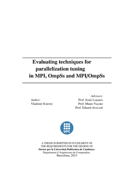 Evaluating Techniques for Parallelization Tuning in MPI, Ompss and MPI/Ompss