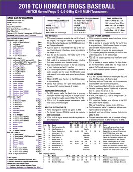 2019 TCU HORNED FROGS BASEBALL #16 TCU Horned Frogs (0-0, 0-0 Big 12) @ MLB4 Tournament