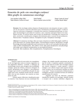 Skin Grafts in Cutaneous Oncology* Enxertia De Pele Em Oncologia