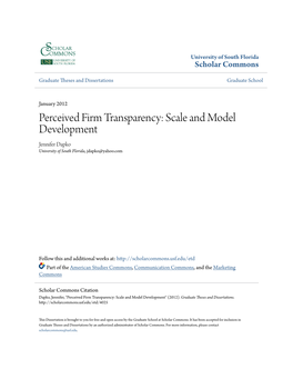 Perceived Firm Transparency: Scale and Model Development Jennifer Dapko University of South Florida, Jdapko@Yahoo.Com