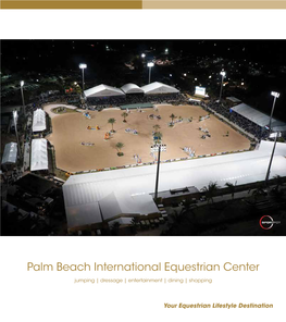 Palm Beach International Equestrian Center Jumping | Dressage | Entertainment | Dining | Shopping