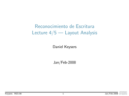 Reconocimiento De Escritura Lecture 4/5 --- Layout Analysis