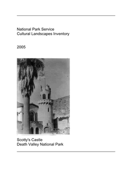 Cultural Landscapes Inventory: Scotty's Castle