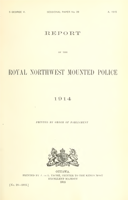 Report of the Royal Northwest Mounted Police, 1914