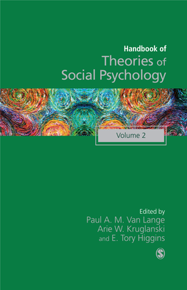 Theories of Social Psychology Is an Essential Resource for Researchers and Students of Social Psychology and Related Disciplines
