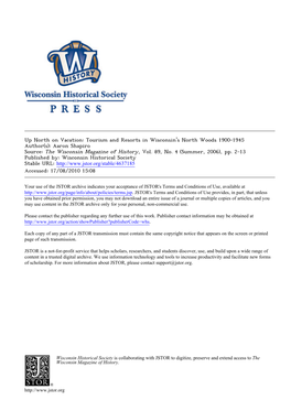 Up North on Vacation: Tourism and Resorts in Wisconsin's North Woods 1900-1945 Author(S): Aaron Shapiro Source: the Wisconsin Magazine of History, Vol