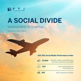 A SOCIAL DIVIDE ENGAGEMENT IS SOARING November 2017 Edition