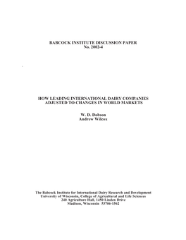 Babcock Institute Discussion Paper No. 2002-4 How Leading International Dairy Companies Adjusted to Changes in World Markets