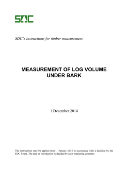 Measurement of Log Volume Under Bark