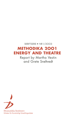 Energy and Theatre Methodika 2001