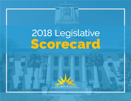 2018 Legislative Scorecard 2018 Legislative Scorecard