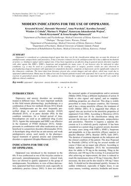 MODERN INDICATIONS for the USE of OPIPRAMOL Krzysztof Krysta1, Sławomir Murawiec2, Anna Warchala1, Karolina Zawada3, Wiesław J