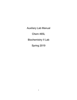 Auxiliary Lab Manual Chem 465L Biochemistry II Lab Spring 2019
