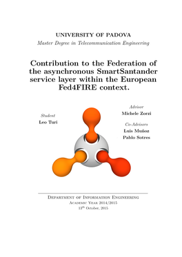 Contribution to the Federation of the Asynchronous Smartsantander Service Layer Within the European Fed4fire Context