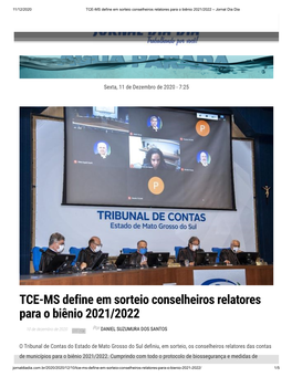 TCE-MS Define Em Sorteio Conselheiros Relatores Para O Biênio 2021/2022 – Jornal Dia Dia