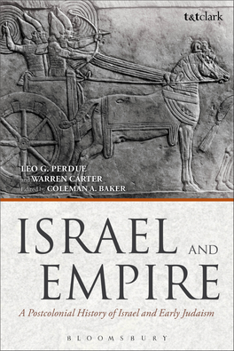 2 the Assyrian Empire, the Conquest of Israel, and the Colonization of Judah 37 I