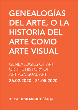 Genealogías Del Arte, O La Historia Del Arte Como Arte Visual